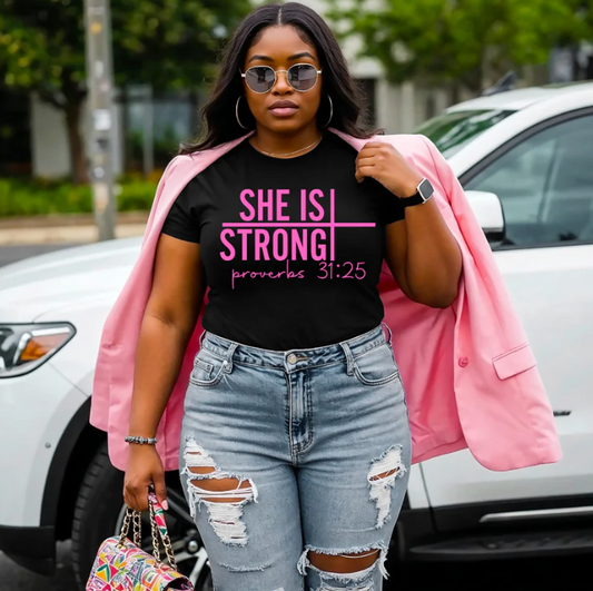 She is Strong - "A Proverbs 31 Woman's Declaration Tee"